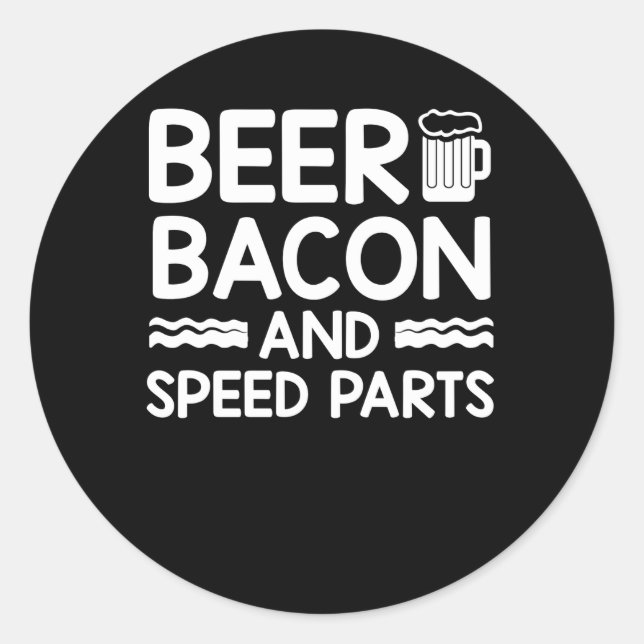 Bier Bacon Cars Typ Bierrasatteile Runder Aufkleber (Vorderseite)