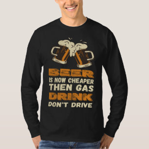 Bier billiger als Gas-Funny-Gas-Inflationspolitik T-Shirt