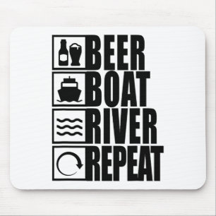 Bier Boot Fluss Wiederholung Trinken Fluss Leben  Mousepad