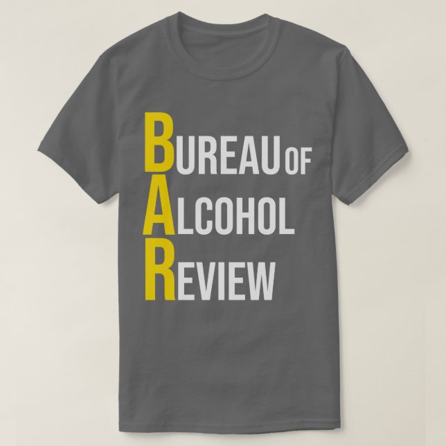 Bier Bureau of Alcohol Review T-Shirt (Design vorne)