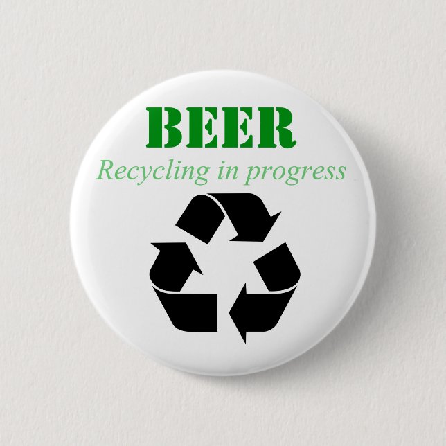 Bier, das im Prozessknopf recycelt Button (Vorderseite)