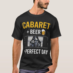 Bier Day Cabaret T-Shirt