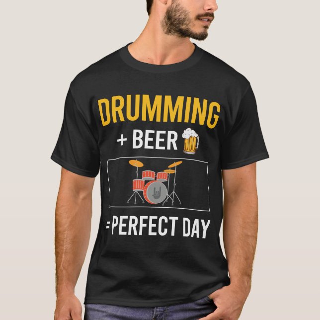 Bier Day Drumming Drummer Drum Drums T-Shirt (Vorderseite)