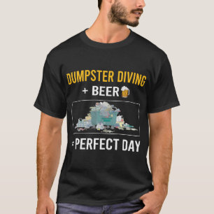 Bier Day Dumpster Diving T-Shirt