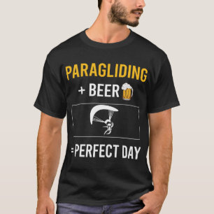 Bier Day Paragliding Paraglide T-Shirt