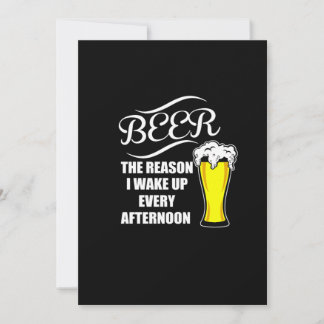 Bier, der Grund, dass ich jeden Nachmittag geweckt Einladung