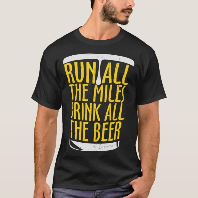 Bier die ganze Meile laufen, das ganze Bier T-Shirt (Vorderseite)