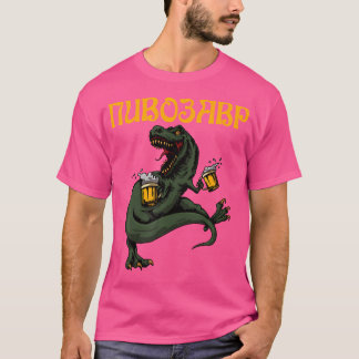 Bier Dinosaurier Russisch Russland Beer Dino Beer T-Shirt