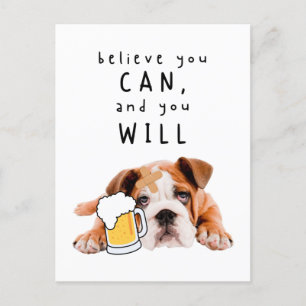 Bier Dog Bulldog - Glauben Sie, Sie können, und Si Postkarte