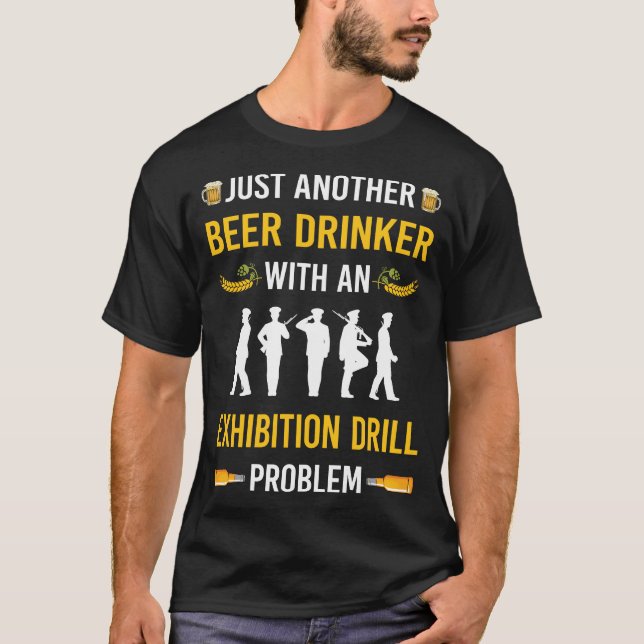 Bier Drinker Ausstellungslaufbohrer T-Shirt (Vorderseite)