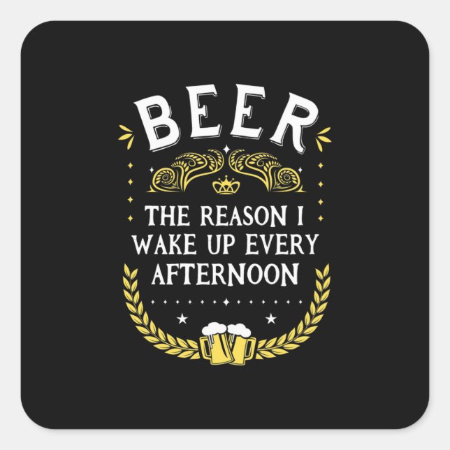 Bier Drinker Bier Jeden Nachmittag Quadratischer Aufkleber (Vorderseite)