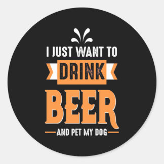 Bier Drinker Bier und Hund Runder Aufkleber