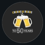 Bier Drinker Cheers und Biere bis 50 Jahre Geburts Runder Aufkleber<br><div class="desc">Bier Drinker Cheers und Biere bis 50 Jahre Geburtstag</div>