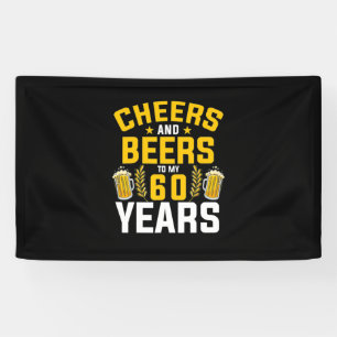 Bier Drinker Cheers und Biere bis zu meiner 60-jäh Banner