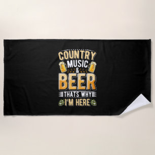 Bier Drinker Country Music Bier trinken Geburtstag Strandtuch