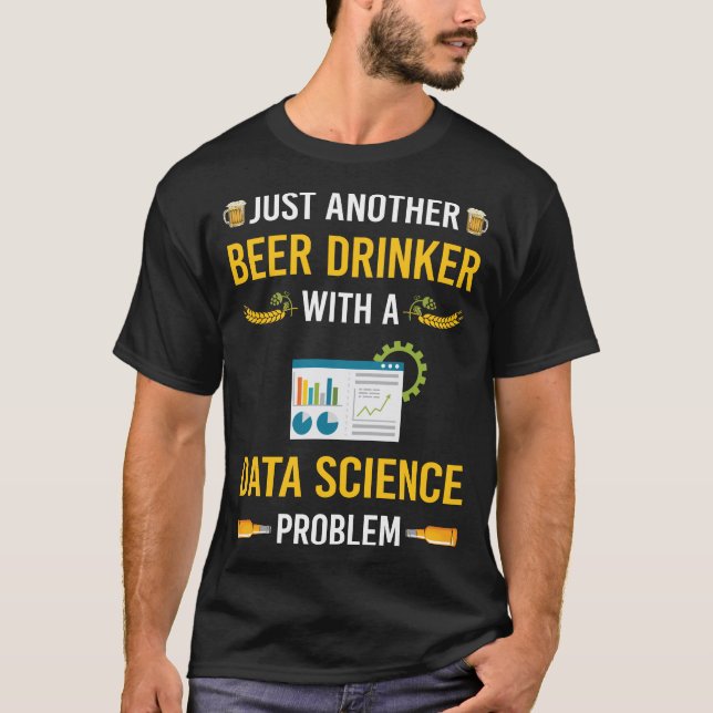 Bier Drinker Data Science T-Shirt (Vorderseite)