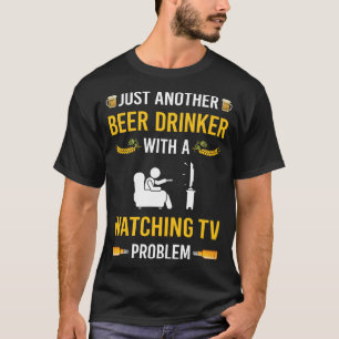 Bier Drinker Fernsehen T-Shirt
