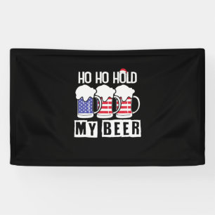 Bier Drinker Ho halten meine Biere USA Geburtstag Banner
