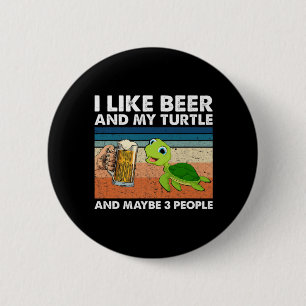 Bier Drinker Ich mag Bier und meine Schildkröte Ge Button