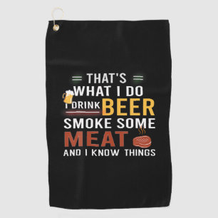Bier Drinker Ich trinke Bier rauchen etwas Fleisch Golfhandtuch