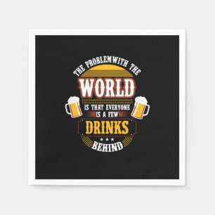 Bier Drinker Jeder ist ein paar Drinks hinter der Serviette