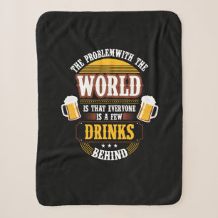 Bier Drinker Jeder ist ein paar Drinks hinter der Sherpadecke