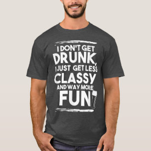 Bier DrinkerIch werde nicht betrunken, nur viel T-Shirt