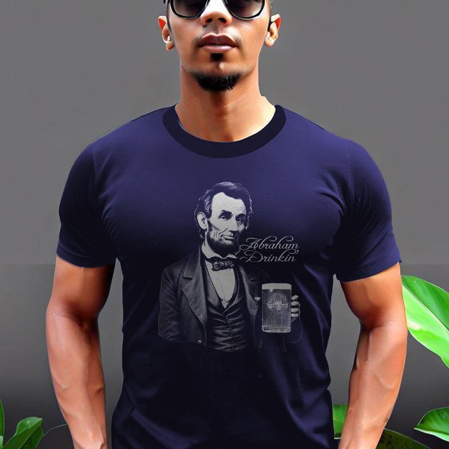 Bier Drinking Abe Lincoln USA Party Präsident Pun T-Shirt (Von Creator hochgeladen)