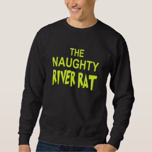 Bier Drinking River Rafting Unglaublich witzig Riv Sweatshirt