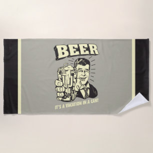 Bier: Es ist ein Urlaub in Can Strandtuch