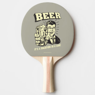 Bier: Es ist ein Urlaub in Can Tischtennis Schläger