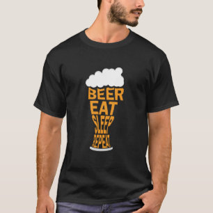 Bier essen Schlaf wiederholen Design T-Shirt