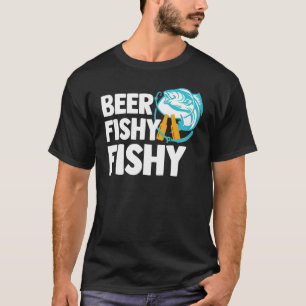 Bier Fischig Fischig Lustiger Angelwitz Geschenk T-Shirt