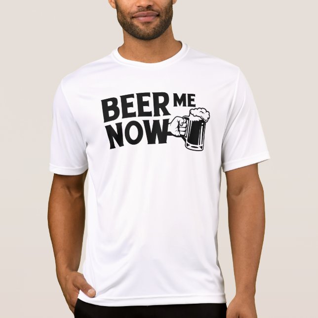 Bier für mich jetzt  T-Shirt (Vorderseite)
