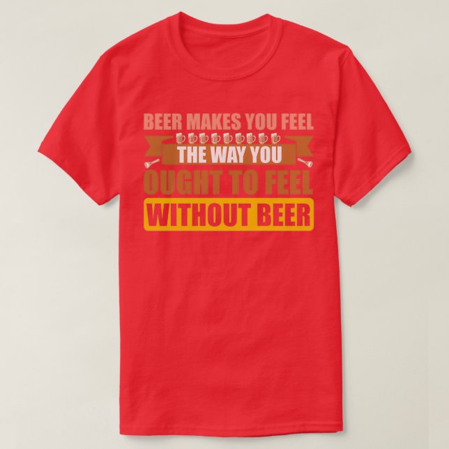 Bier-Gefühle T-Shirt (Design vorne)