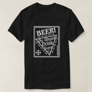 Bier geht etwas trinken - Gerahmt T-Shirt