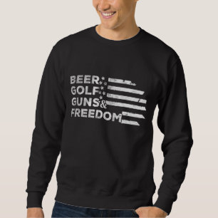 Bier Golf Guns Freedom Sweatshirt