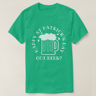 Bier got? Funny kelly green St Patrick's Day Shirt