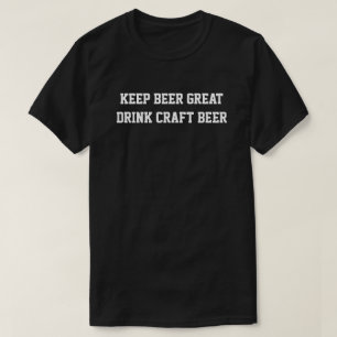 BIER GROSSES GETRÄNKKRAFTWAGEN behalten T-Shirt