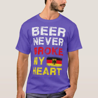 Bier hat mir nie das Herz gebrochen T-Shirt