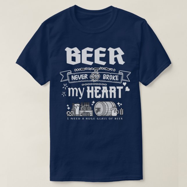 Bier hat mir noch nie lustige Zitate vom Herzen ge T-Shirt (Design vorne)