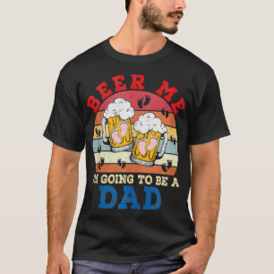 Bier her, ich werde Papa, lustiges Schwangerschaft T-Shirt