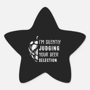 Bier Ich beurteile Ihre Bier-Auswahl schweigend Stern-Aufkleber