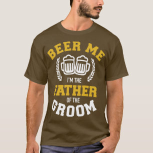 Bier Ich bin der Vater des Bräutigam lustiges Gesc T-Shirt