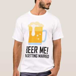 Bier ich, den ich verheiratet erhalte T-Shirt