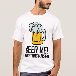 Bier ich, den ich verheiratet erhalte T-Shirt
