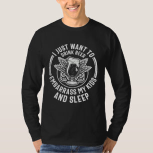 Bier  Ich will einfach Bier trinken, meine Kinder  T-Shirt