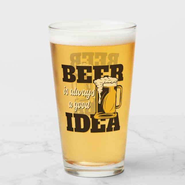 Bier immer eine gute Idee Funny Glas (Vorne (Gefüllt))