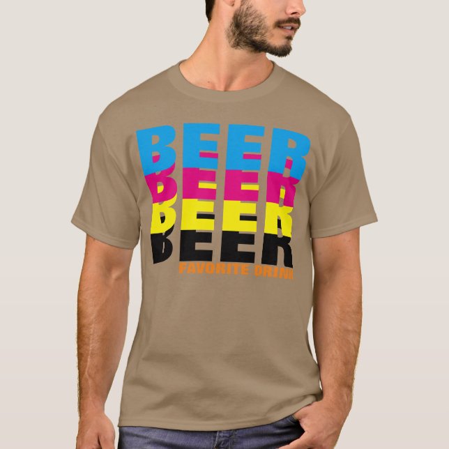 BIER in CMYK-Farben, mein Lieblingsgetränk T-Shirt (Vorderseite)