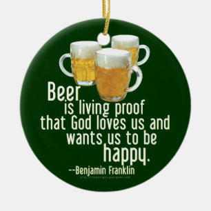 Bier ist Beweis (Franklin) Keramik Ornament